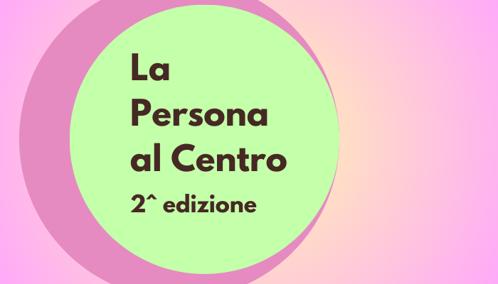 Immagine: la persona al Centro 2 edizione